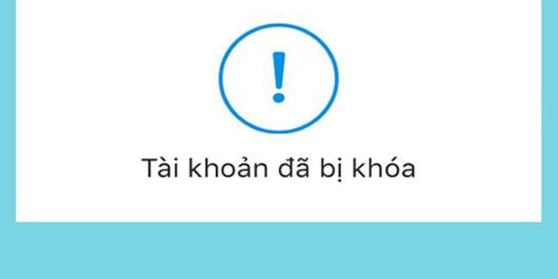 Tài khoản bị khóa Tài khoản bị khóa